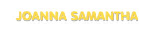 Der Vorname Joanna Samantha